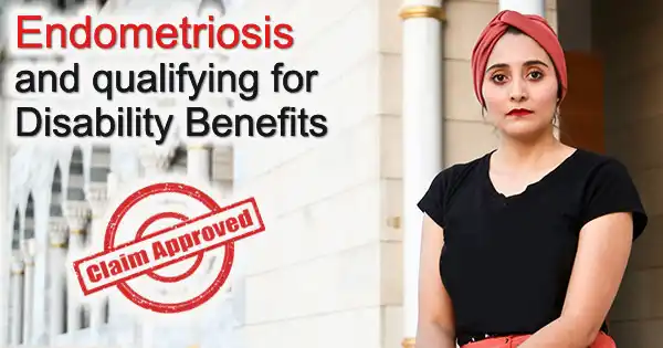 Endometriosis disability benefits