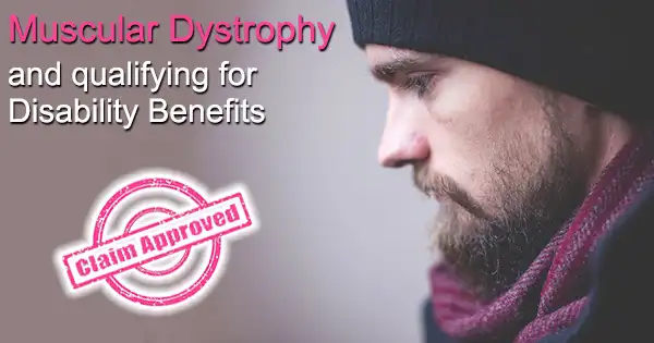 Muscular Dystrophy SS disability benefits