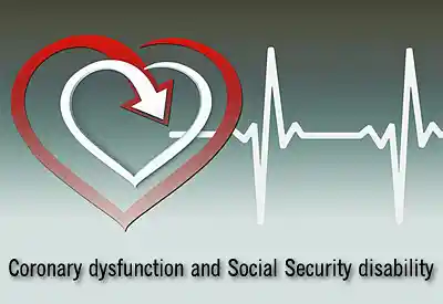 Coronary dysfunction disability lawyer