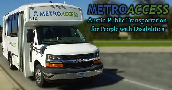 MetroAccess – Austin Public Transportation for the Disabled