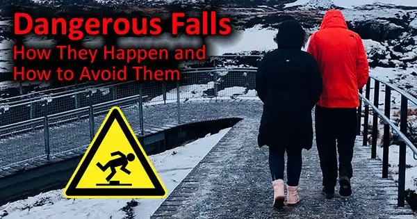 Falls – How They Happen and How to Avoid Them