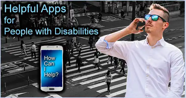 Helpful Apps for the Disabled